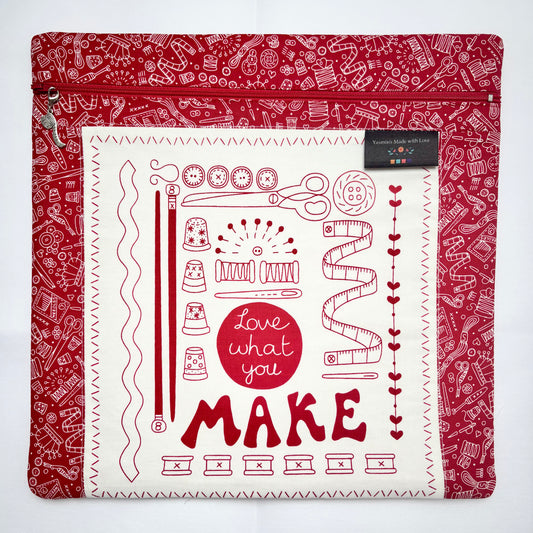 Say It With a Stitch Collection - Love what you Make - Project Bag 12"x12" (30cm x 30cm)