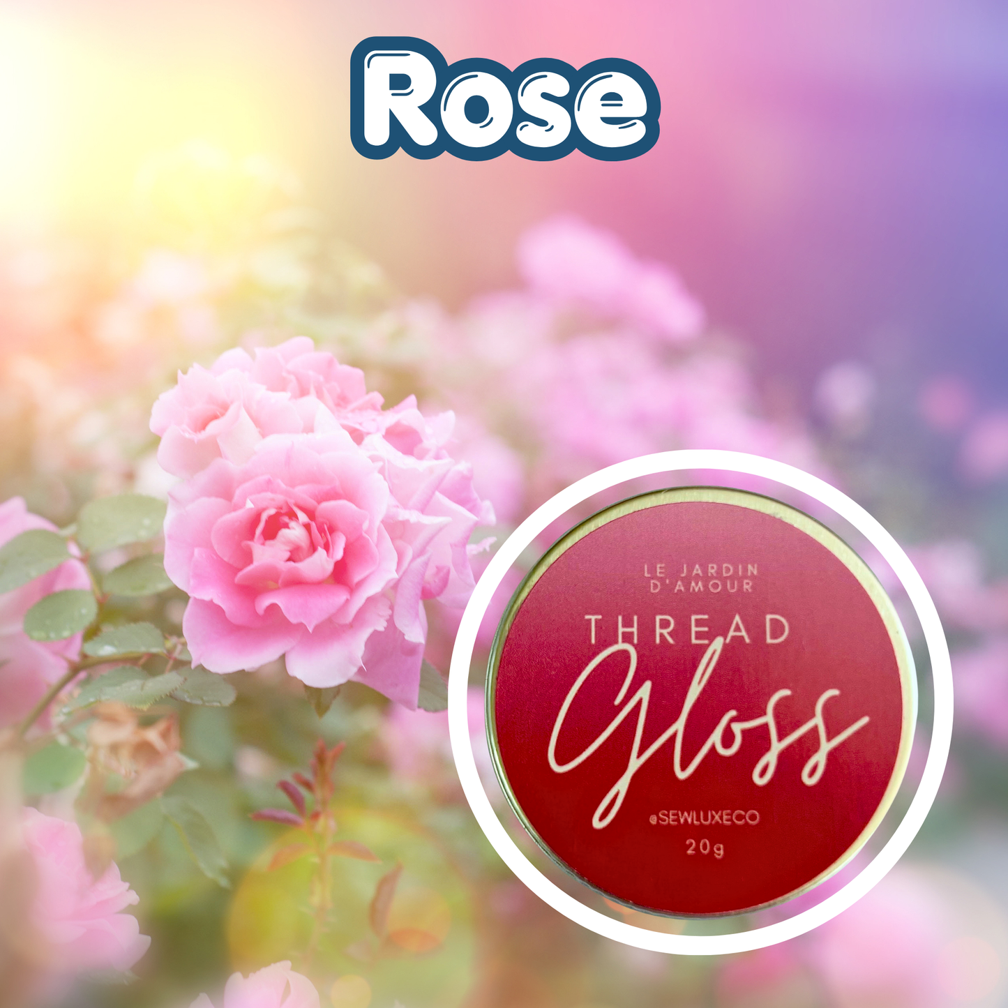 Rose Scented Thread Gloss