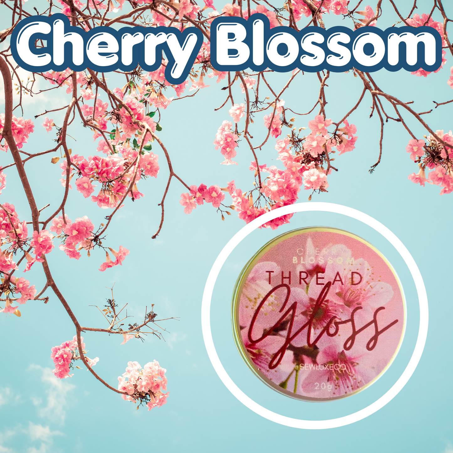 Cherry Blossom Scented Thread Gloss