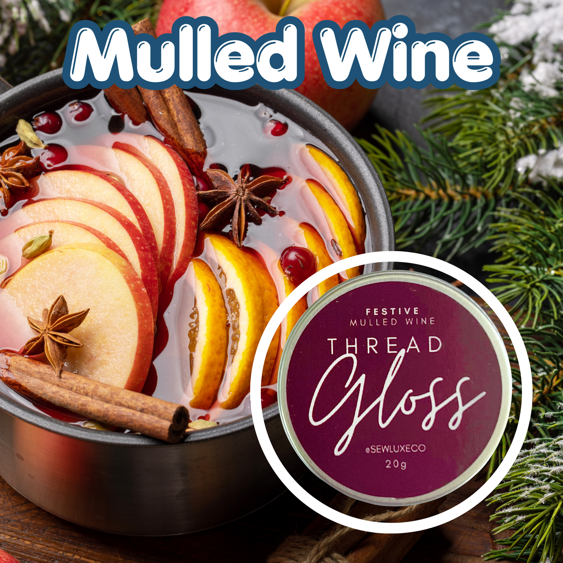 Mulled Wine Scented Thread Gloss